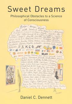 Paperback Sweet Dreams: Philosophical Obstacles to a Science of Consciousness Book