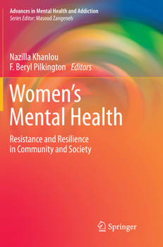 Women's Mental Health: Resistance and Resilience in Community and Society