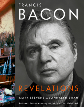 Hardcover Francis Bacon: Revelations Book