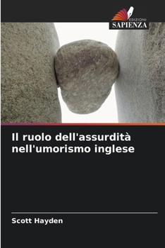 Paperback Il ruolo dell'assurdità nell'umorismo inglese [Italian] Book