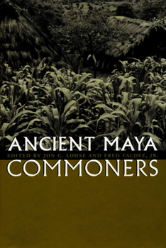 Paperback Ancient Maya Commoners Book