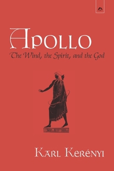 Paperback Apollo: The Wind, the Spirit, and the God Book
