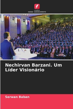 Paperback Nechirvan Barzani. Um Líder Visionário [Portuguese] Book