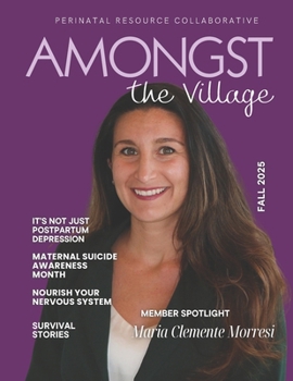 Amongst the Village Magazine: Fall 2025