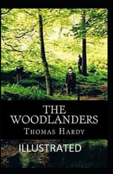 Paperback The Woodlanders Illustrated Book