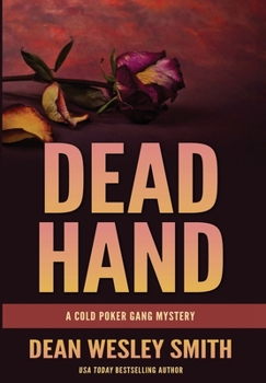 Hardcover Dead Hand: A Cold Poker Gang Mystery Book