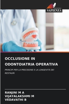 Occlusione in Odontoiatria Operativa (Italian Edition)