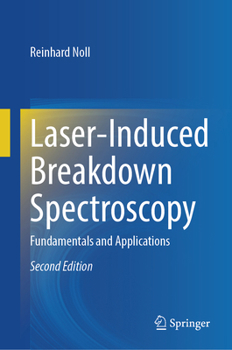 Hardcover Laser-Induced Breakdown Spectroscopy: Fundamentals and Applications Book