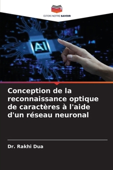 Paperback Conception de la reconnaissance optique de caractères à l'aide d'un réseau neuronal [French] Book