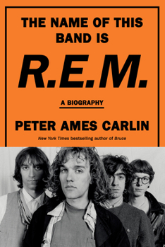 Hardcover The Name of This Band Is R.E.M.: A Biography Book
