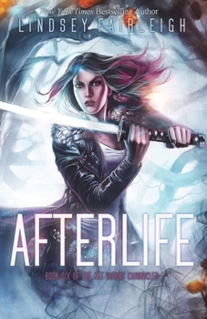 Afterlife - Book #6 of the Kat Dubois Chronicles