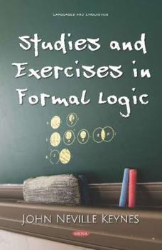 Hardcover Studies and Exercises in Formal Logic (Languages and Linguistics) Book