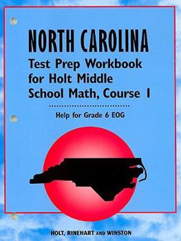 Paperback North Carolina Test Prep Workbook for Holt Middle School Math, Course 1: Help for Grade 6 EOG Book