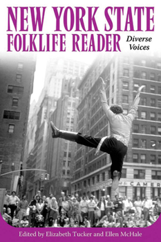 Paperback New York State Folklife Reader: Diverse Voices Book