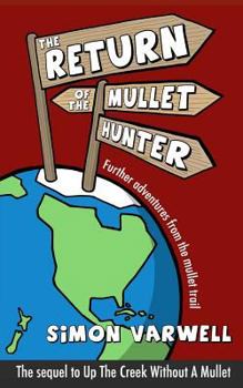 Paperback The Return of the Mullet Hunter: Further adventures from the mullet trail Book