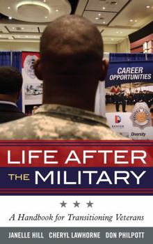 Hardcover Life After the Military: A Handbook for Transitioning Veterans Book