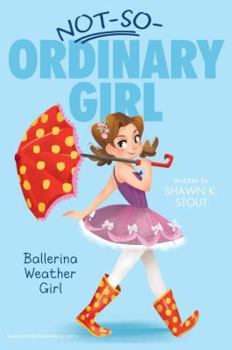 Fiona Finkelstein, Big-Time Ballerina!! - Book #1 of the Not-So-Ordinary Girl