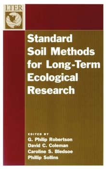 Standard Soil Methods for Long-Term Ecological Research (Long-Term Ecological Research Network Series, 2)
