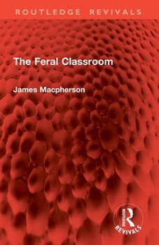 Paperback The Feral Classroom Book