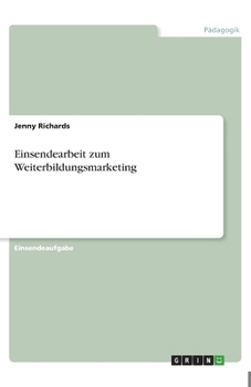 Paperback Einsendearbeit zum Weiterbildungsmarketing [German] Book