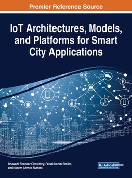 Hardcover IoT Architectures, Models, and Platforms for Smart City Applications Book