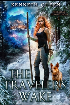 The Traveler's Wake (The Ballad of Daisy Davis)