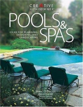 Paperback Pools & Spas: Ideas for Planning, Designing, and Landscaping Book