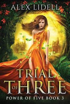 Paperback Trial of Three: Power of Five, Book 3 Book