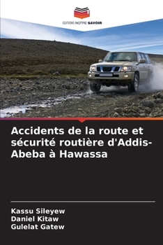 Paperback Accidents de la route et sécurité routière d'Addis-Abeba à Hawassa [French] Book