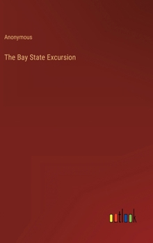 Hardcover The Bay State Excursion Book