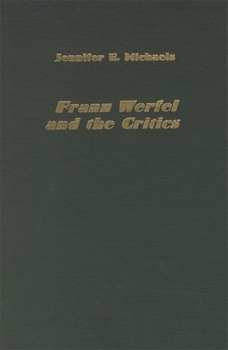 Franz Werfel and the Critics (Literary Criticism in Perspective)