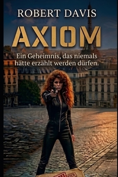 Paperback AXIOM (Die Rosy Dilts Reiher) (German Edition) [German] Book