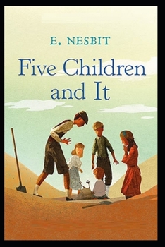 Paperback Five Children and It Illustrated Book