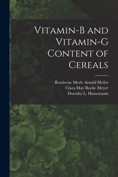 Paperback Vitamin-B and Vitamin-G Content of Cereals Book