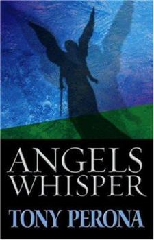 Angels Whisper - Book #2 of the Nick Bertetto Mystery