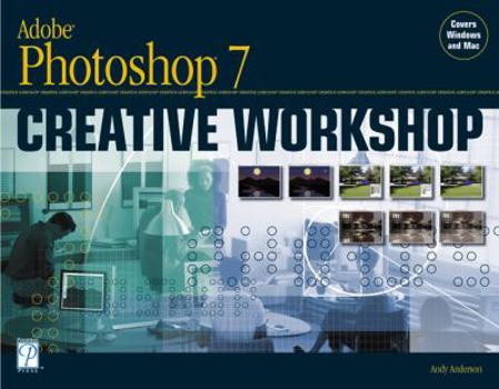 Paperback Adobe Photoshop 7 Creative Workshop Book