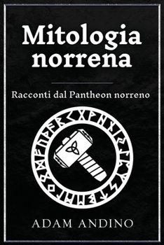 Paperback Mitologia norrena: Racconti dal Pantheon norreno [Italian] Book