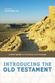 Paperback Introducing the Old Testament: A Short Guide to Its History and Message Book