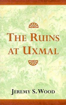 Paperback The Ruins at Uxmal Book