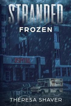Stranded: Frozen - Book #5 of the Stranded