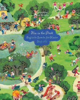 Paperback Fun in the Park: Englische Sprache für Kinder Stufe A1 [German] Book