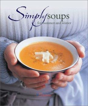 Paperback Simply Soups for Summer and Winter Book