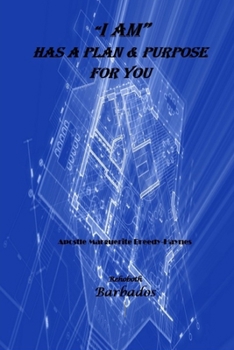 Paperback "I AM" Has A Plan & Purpose For You Book