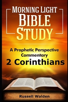 Paperback 2 Corinthians: A Prophetic Perspective Book