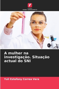 Paperback A mulher na investigação. Situação actual do SNI [Portuguese] Book