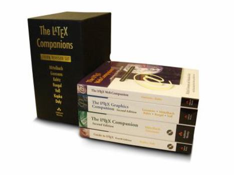 Hardcover The Latex Companions Third Revised Boxed Set: A Complete Guide and Reference for Preparing, Illustrating and Publishing Technical Documents Book