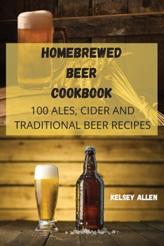 Paperback Homebrewed Beer Cookbook Book
