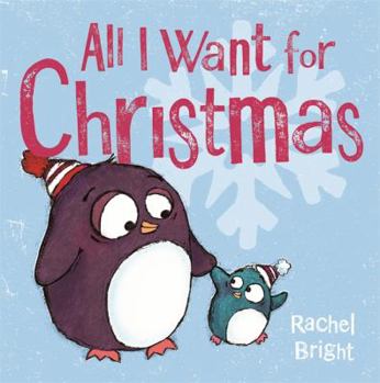 Hardcover All I Want For Christmas Book