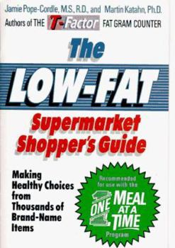 Paperback The Low-Fat Supermarket Shopper's Guide: Making Healthy Choices from Thousands of Brand-Name Items Book