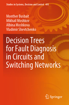 Paperback Decision Trees for Fault Diagnosis in Circuits and Switching Networks Book